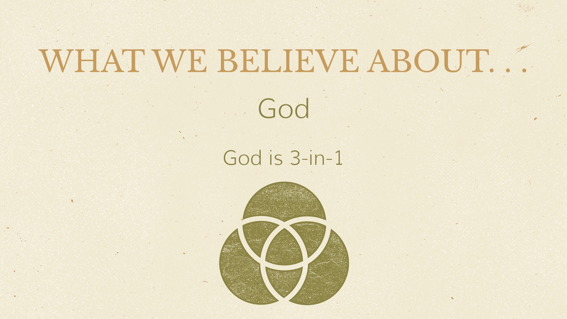 What We Believe About... God