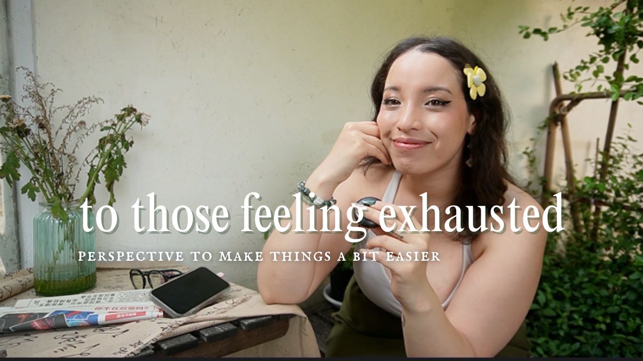 02. to those feeling exhausted