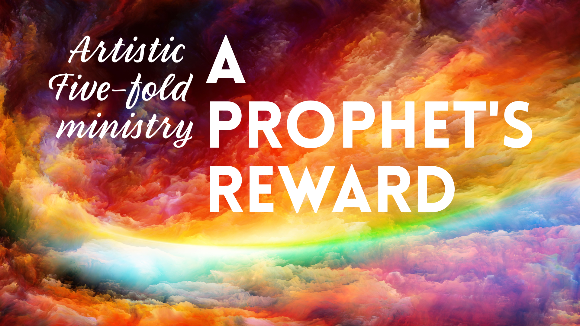 A Prophet's Reward