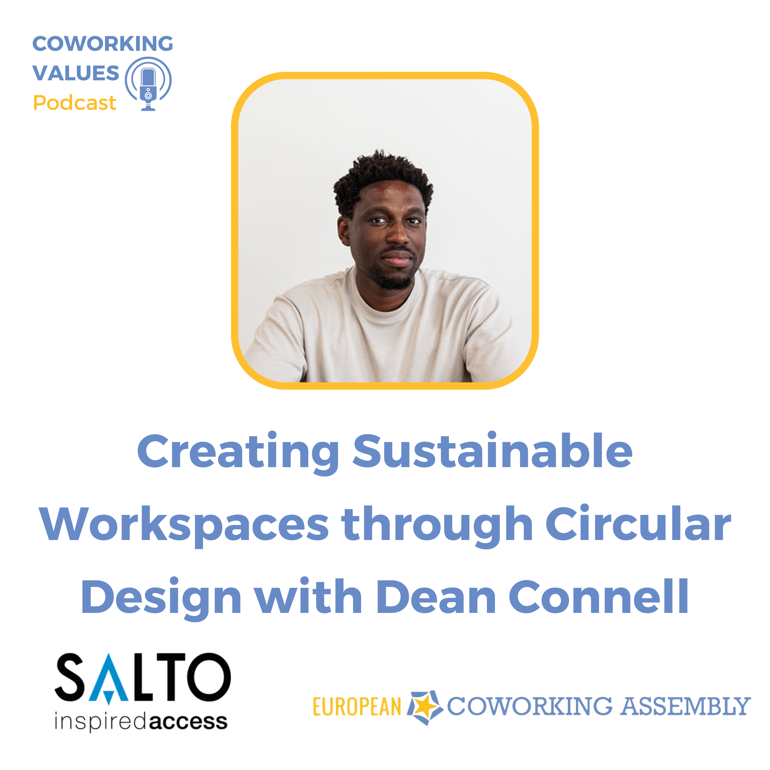 Creating Sustainable Workspaces through Circular Design with Dean Connell