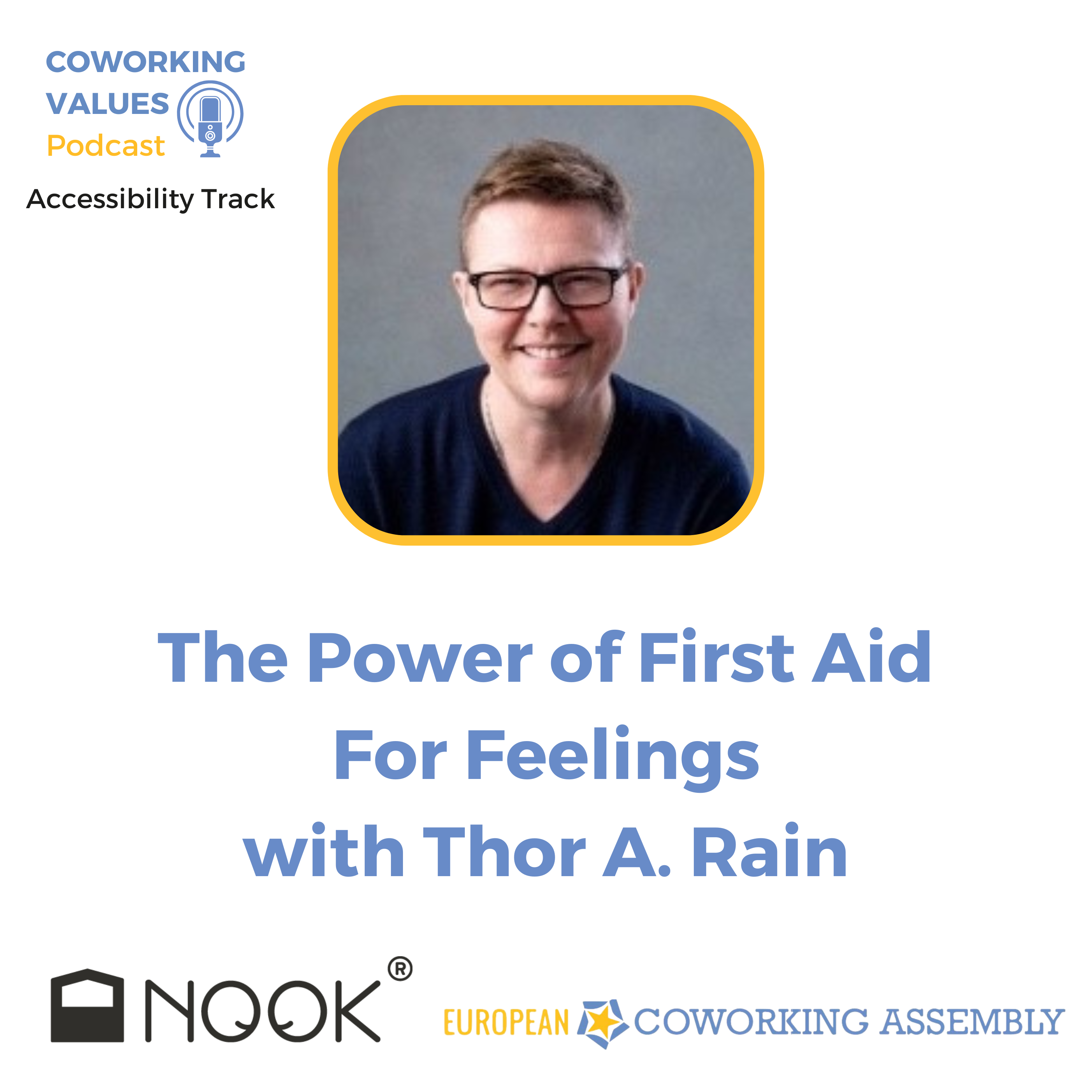 The Power of First Aid For Feelings with Thor A. Rain