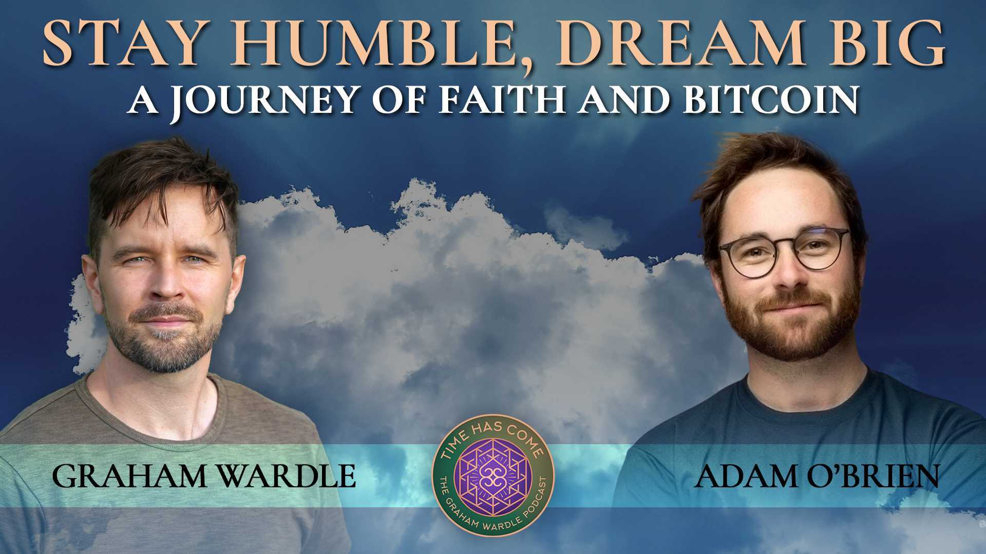 Stay Humble, Dream Big: A Journey of Faith and Bitcoin
