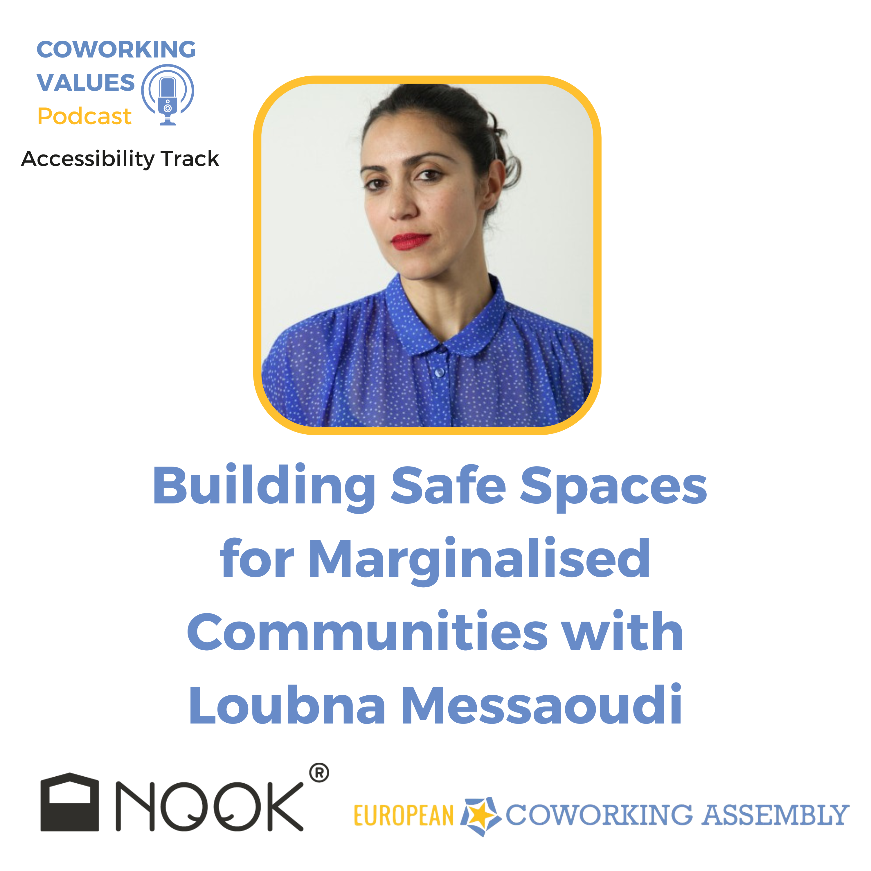 Building Safe Spaces for Marginalised Communities with Loubna Messaoudi