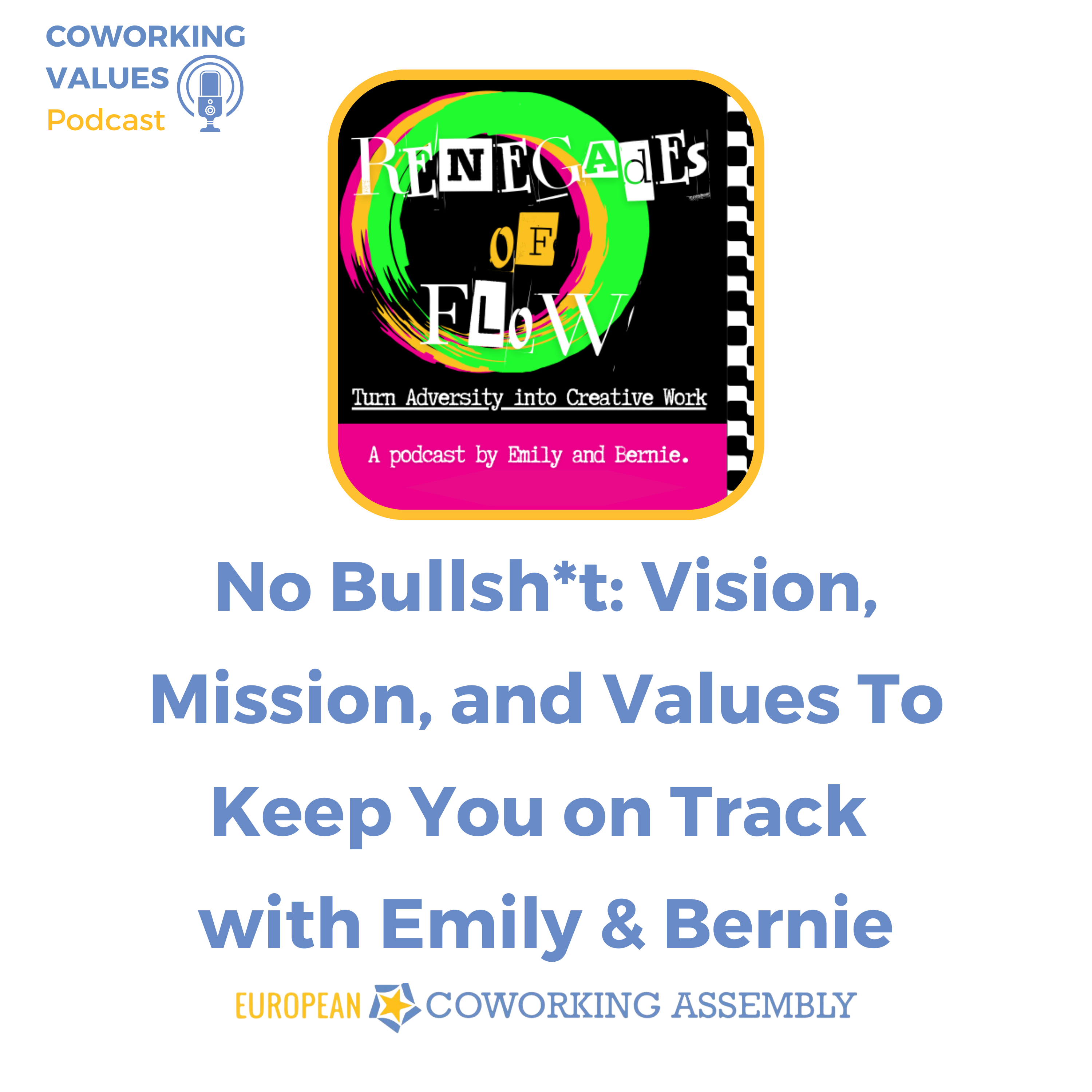 No Bullsh*t: Vision, Mission, and Values That Keep You on Track