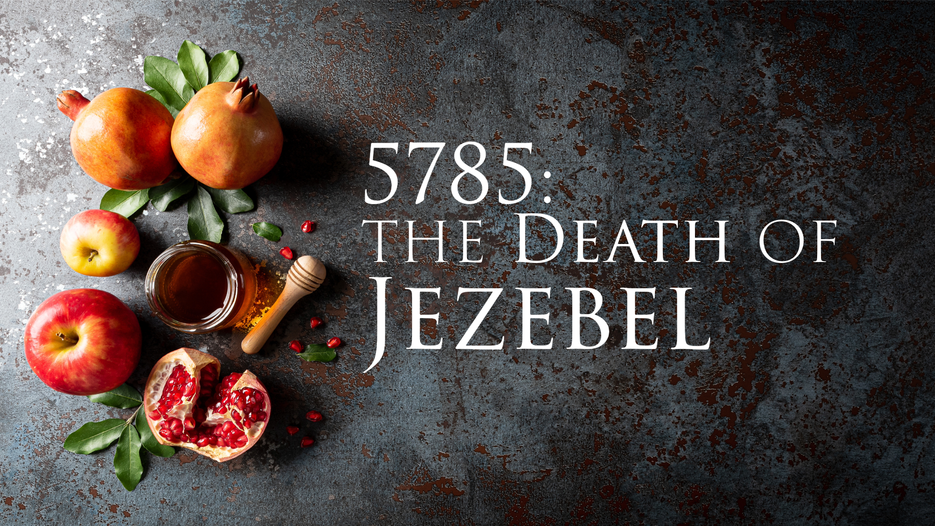5785: The Death of Jezebel