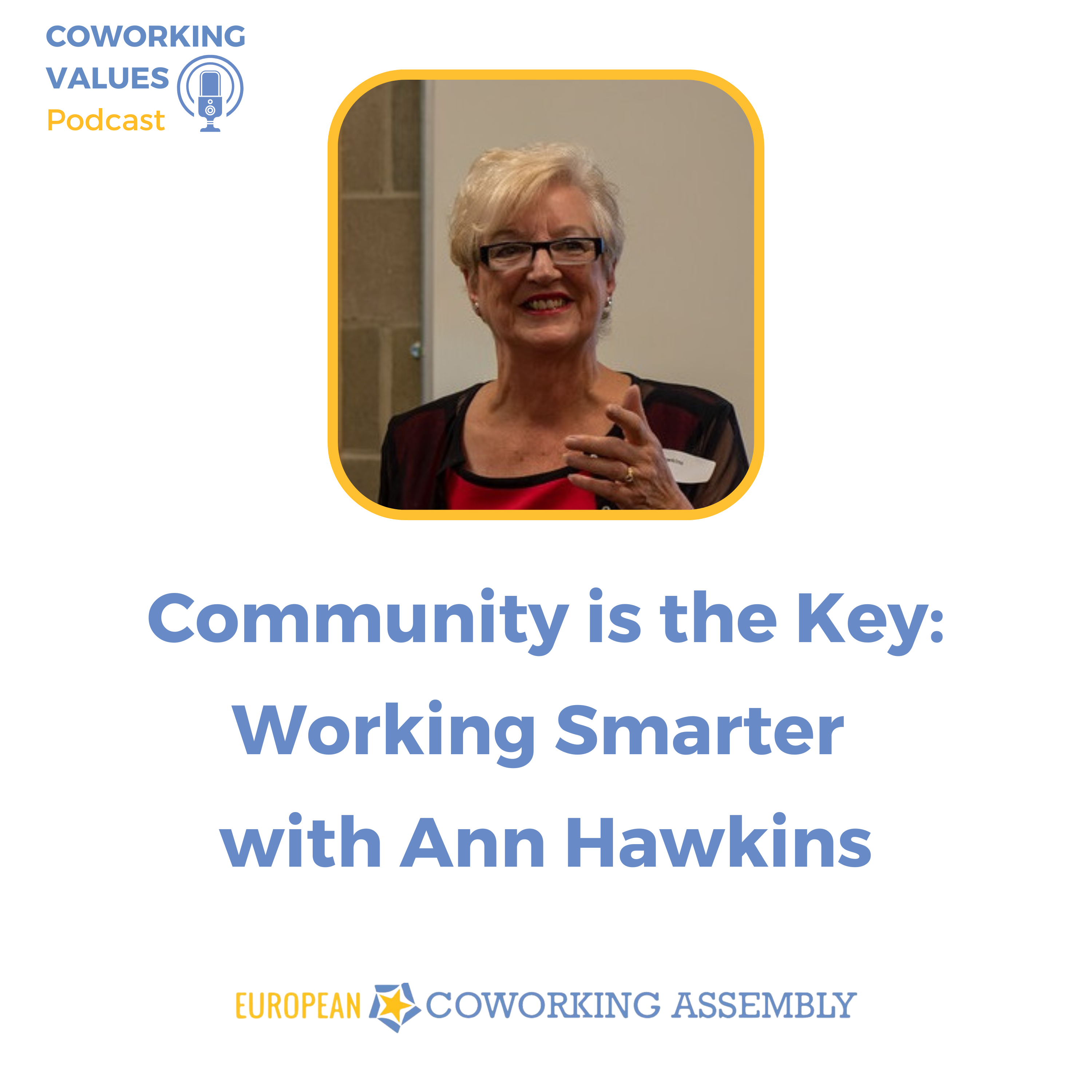 Community is the Key: Working Smarter with Ann Hawkins