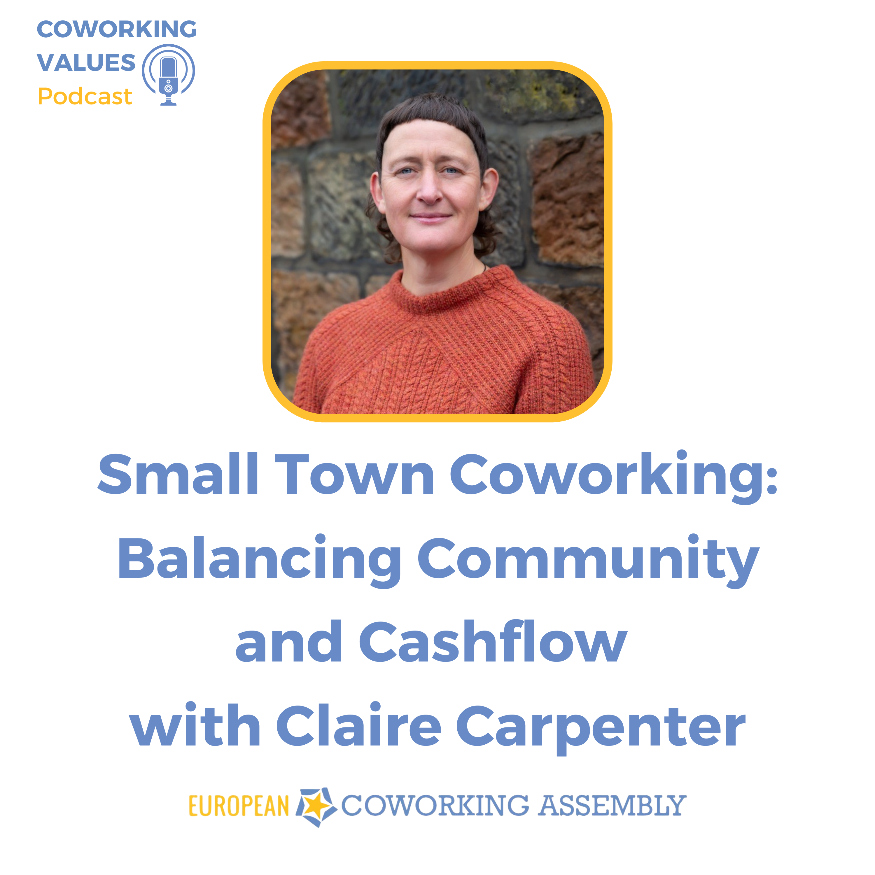 Small Town Coworking: Balancing Community and Cashflow with Claire Carpenter
