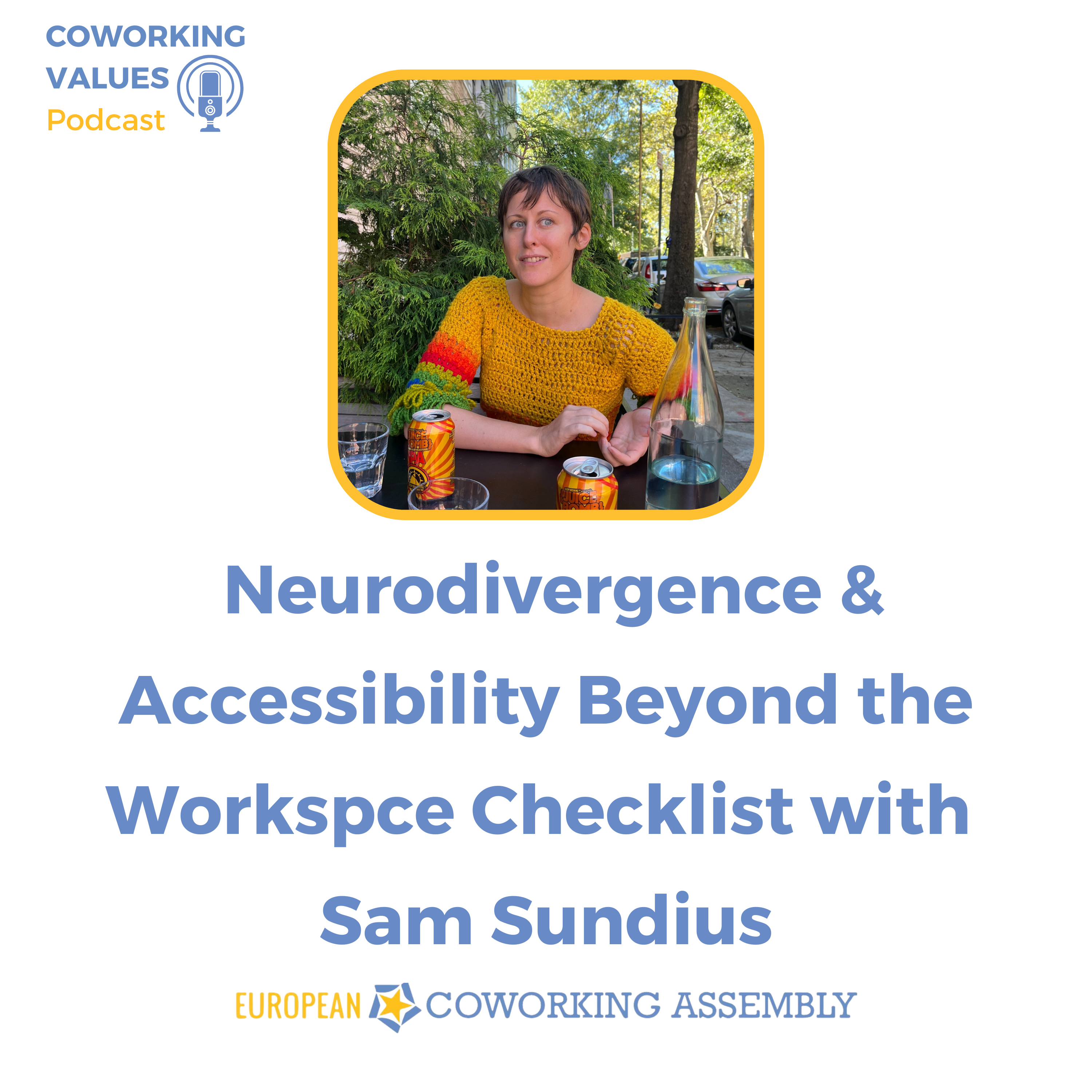 Making Space for Neurodivergence: Accessibility Beyond the Checklist with Sam Sundius