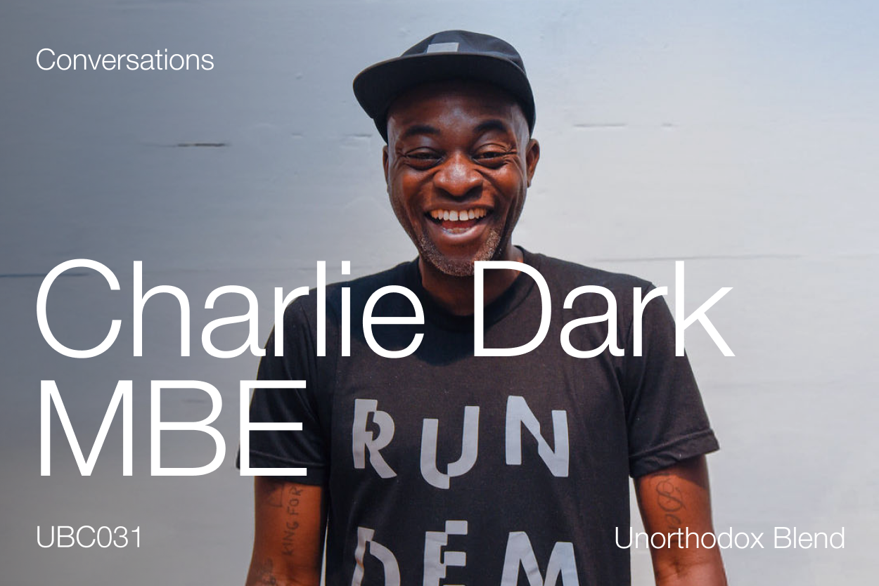 UBC031 - Charlie Dark MBE
