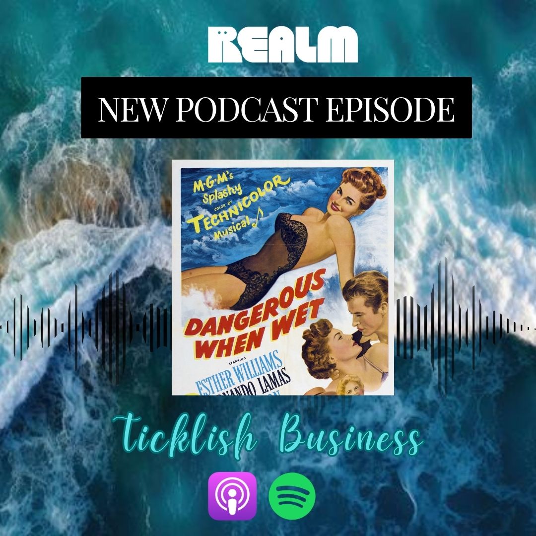 Ticklish Business #208: Dangerous When Wet (1953)