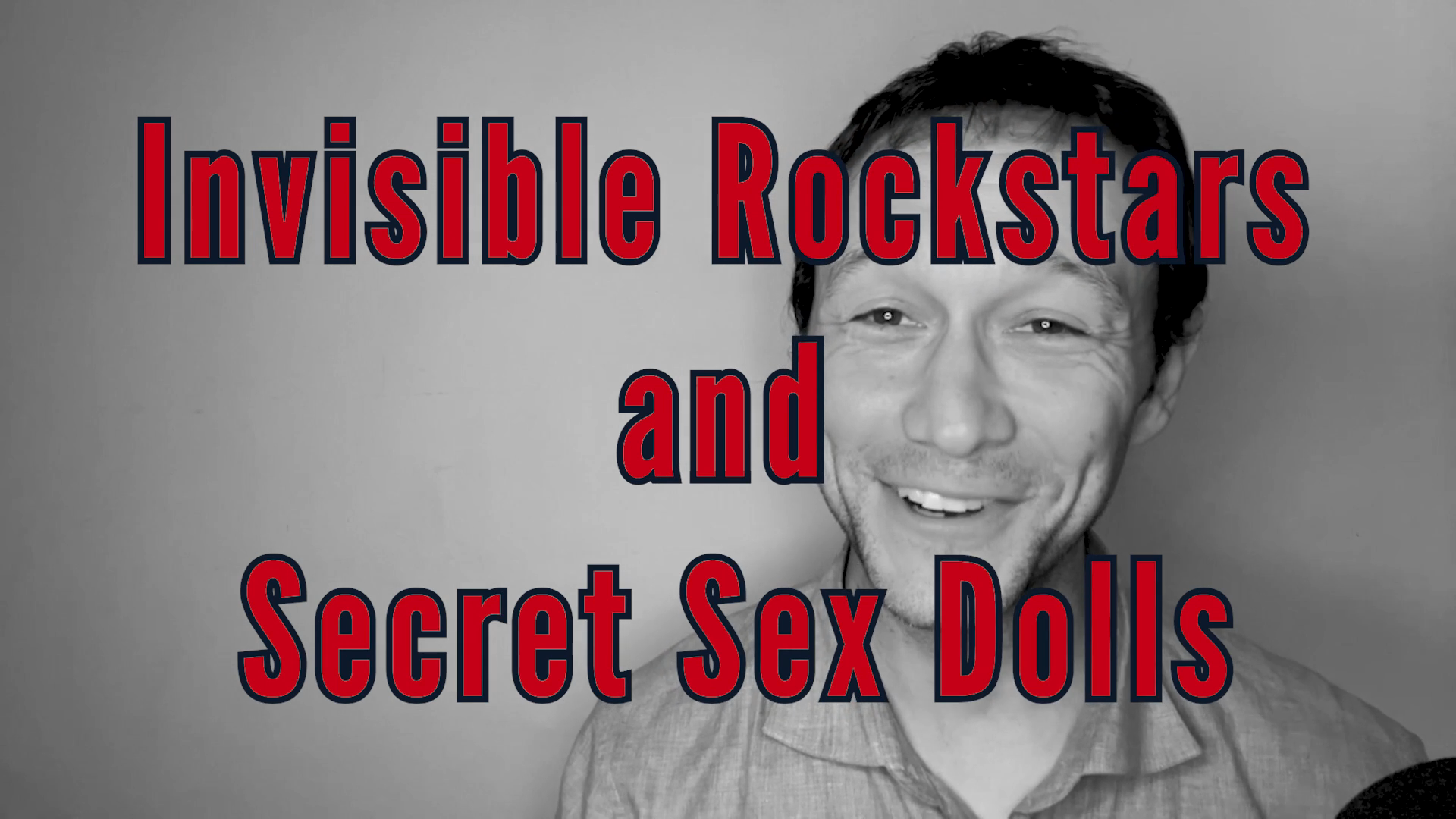 Invisible rockstars and secret sex dolls — 1-Hour Writing Challenge