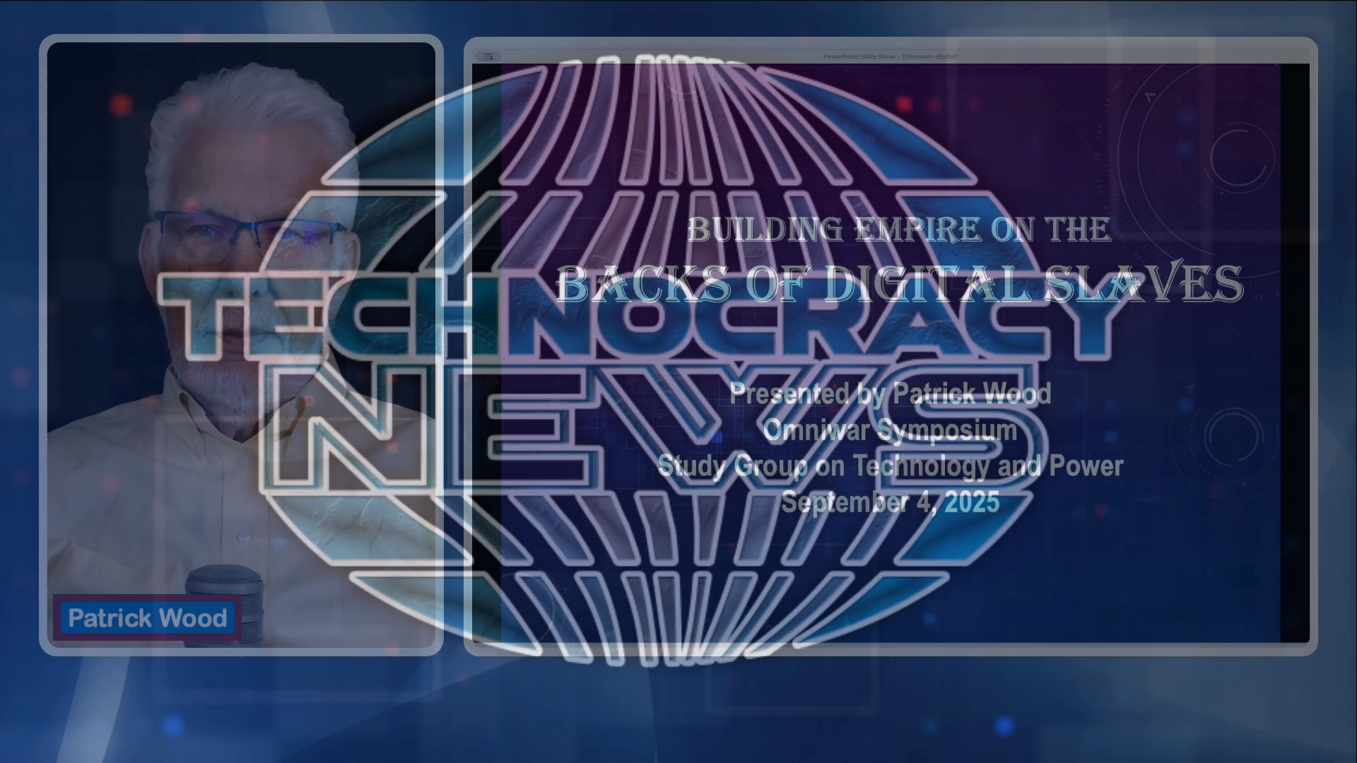 Patrick Wood, Building Empire on the Backs of Digital Slaves