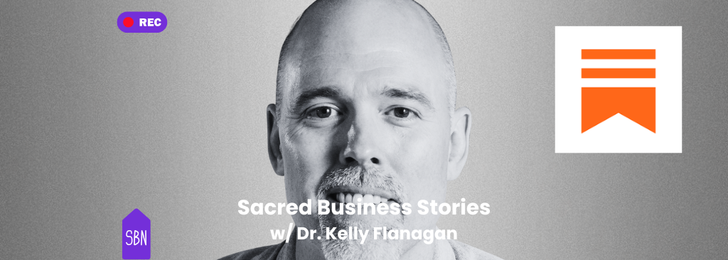 Dr. Kelly Flanagan: When Your Business Triggers Become Your Biggest Breakthrough