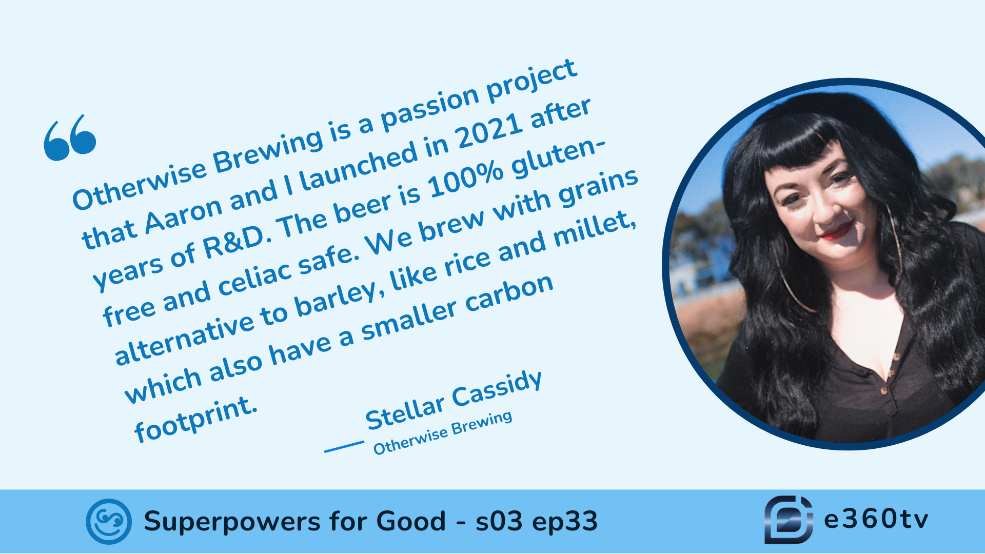 superpowers4good.com - Devin D. Thorpe - Gluten-Free Beer Revolution: Otherwise Brewing's Mission to Bring Great Taste to Everyone