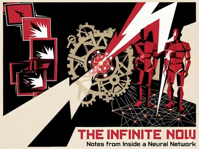 The Infinite Now: Notes from the Inside of a Neural Network