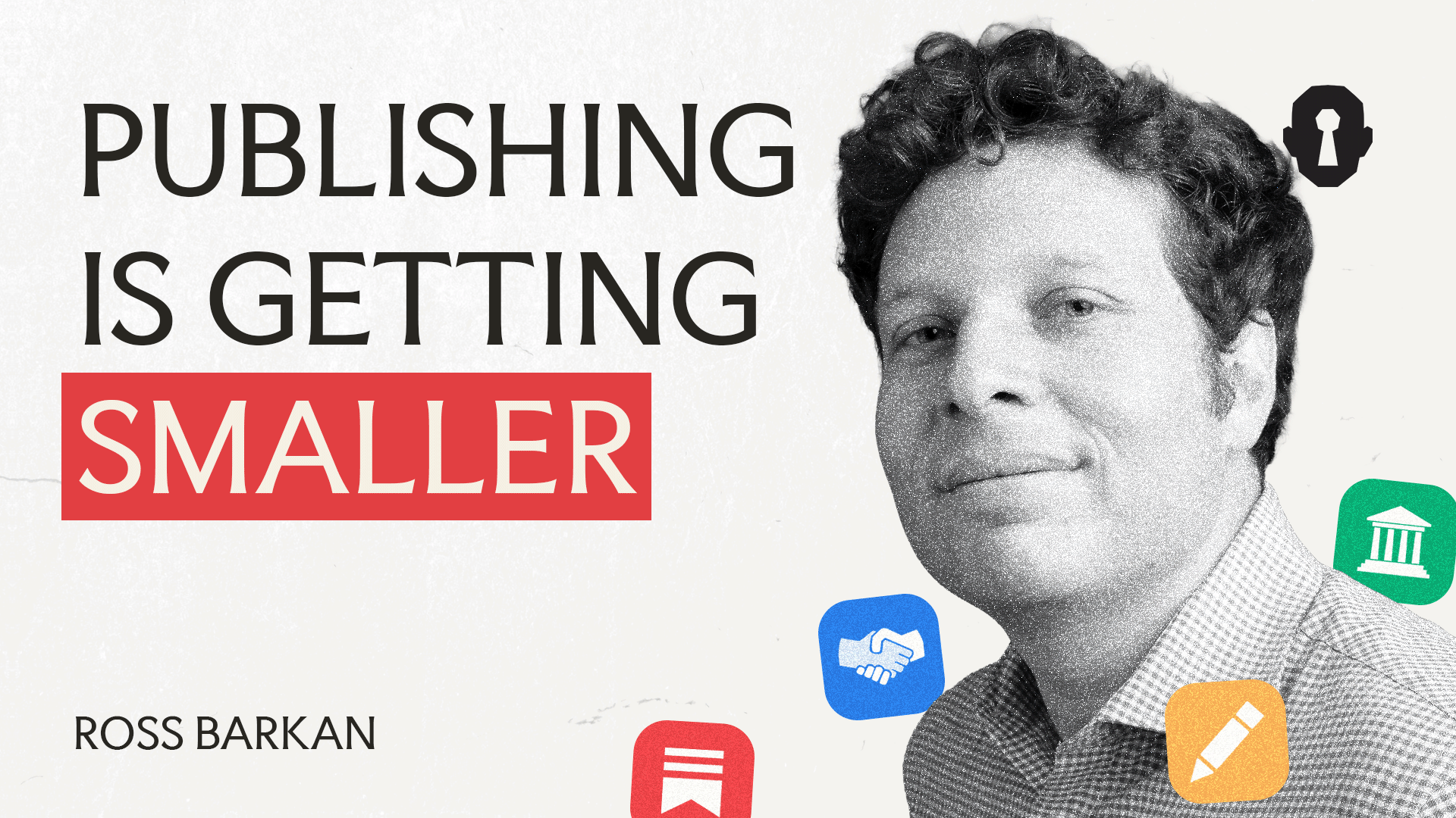 honest-broker.com - Jared Henderson - Publishing Is Getting Smaller-and Maybe Better