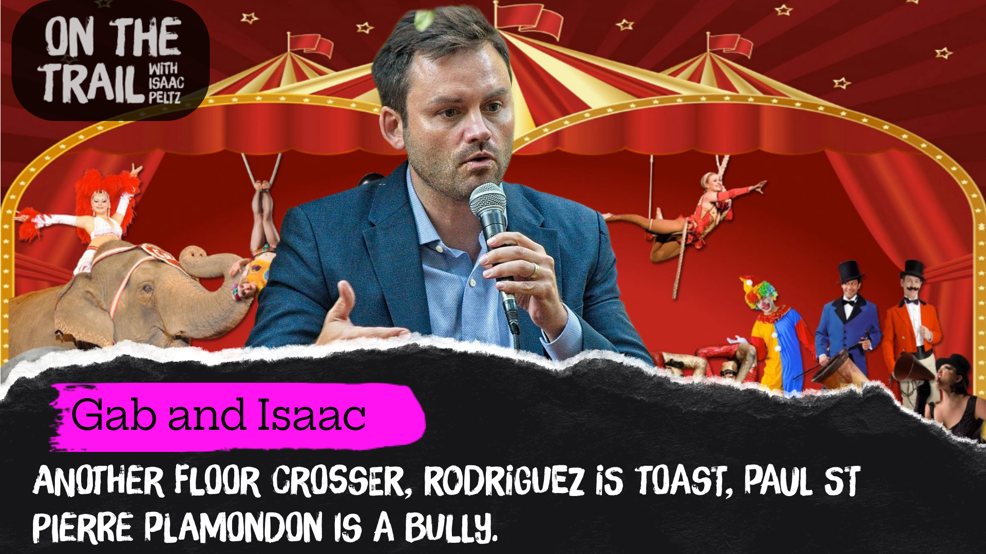 Another floor crosser, Rodriguez is toast, Paul St Pierre Plamondon is a bully.