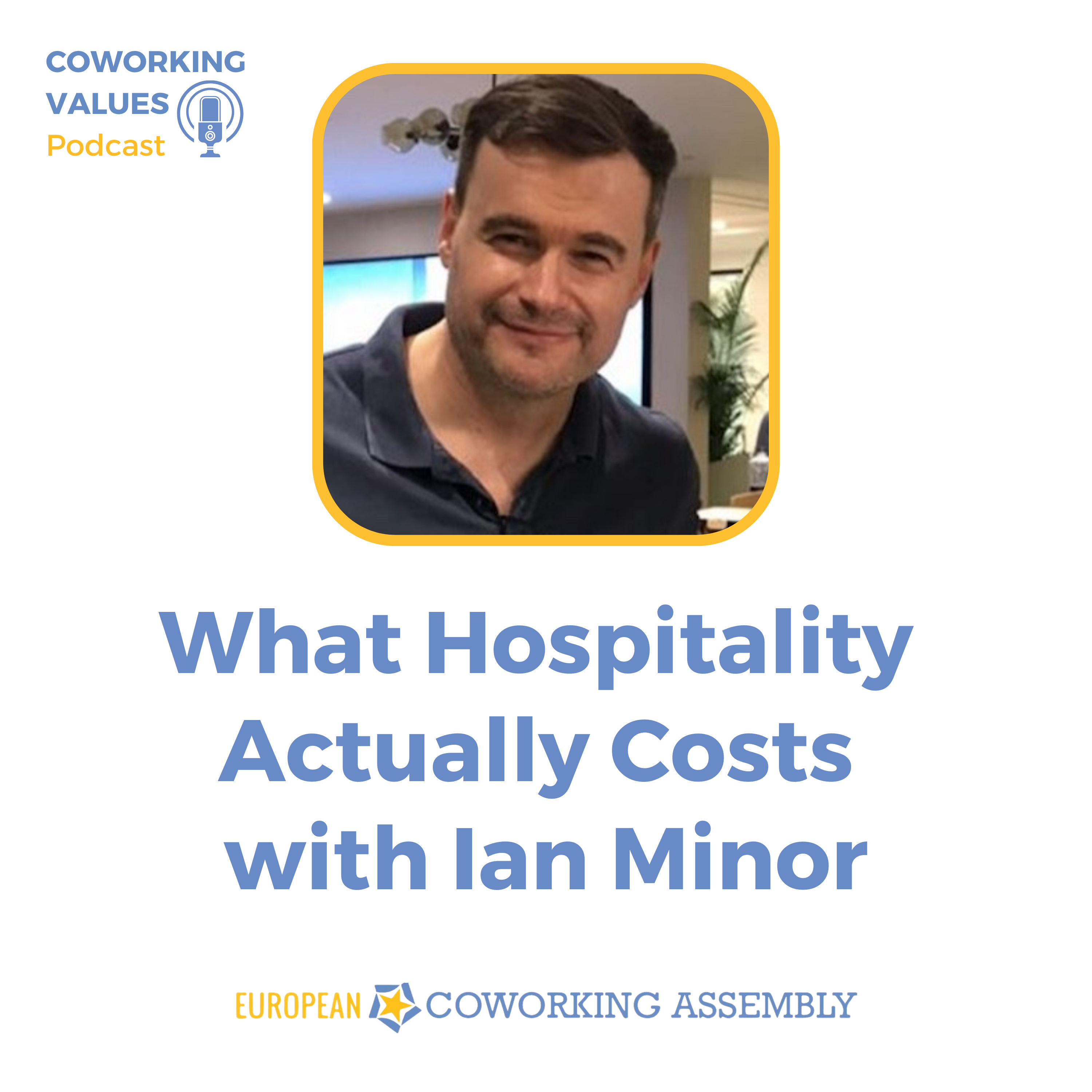 What Hospitality Actually Costs with Ian Minor