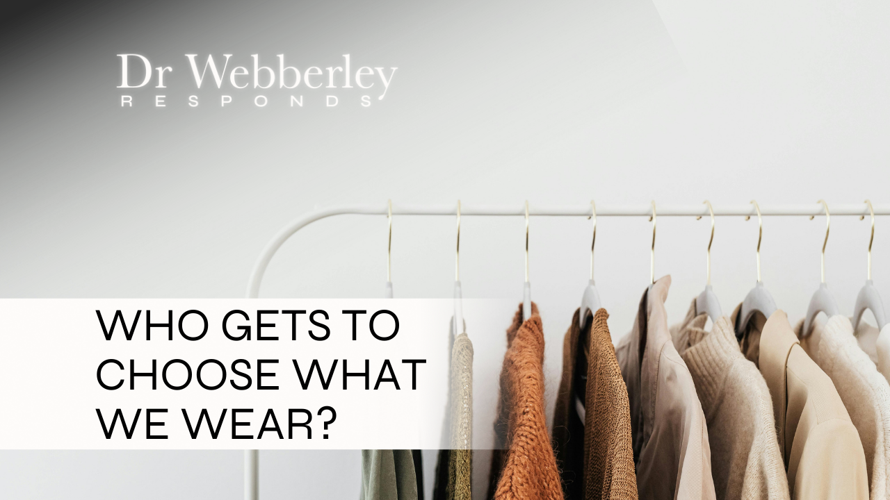 Who gets to choose what you wear?