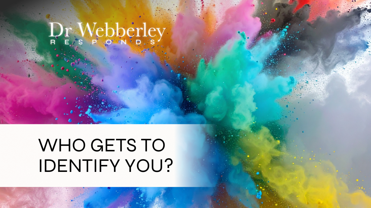 Who gets to identify you?