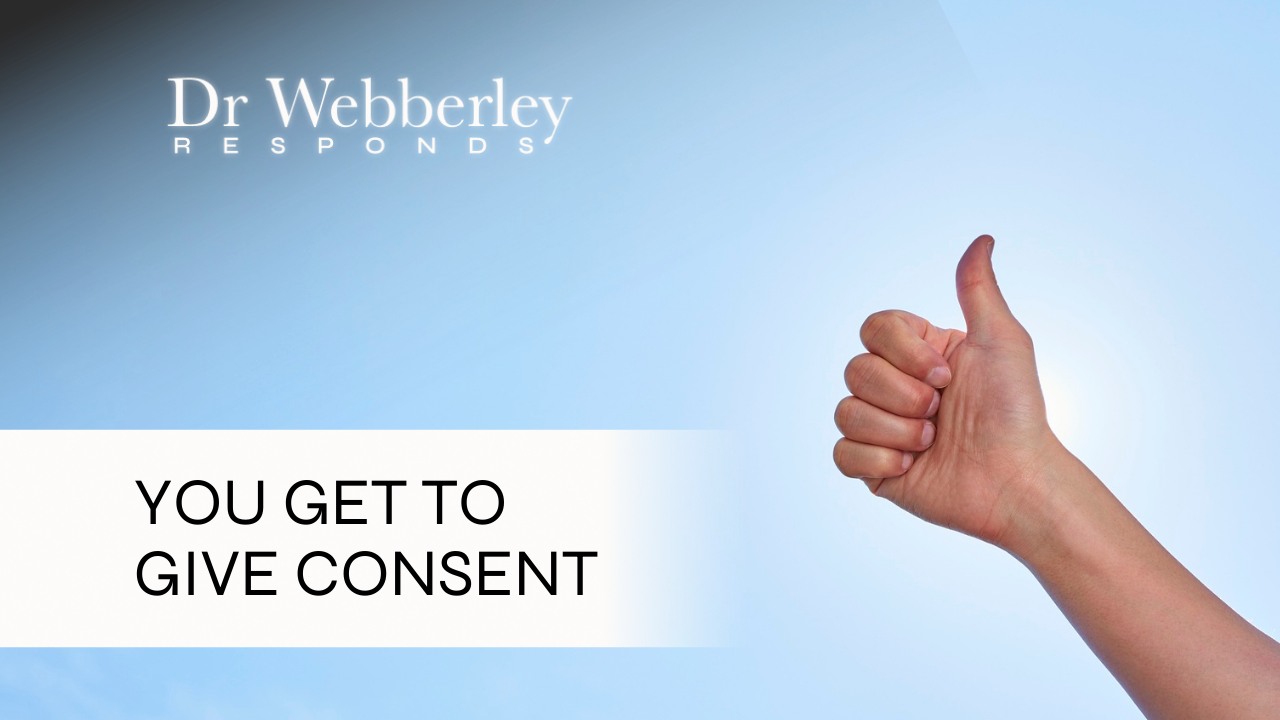 You get to give consent