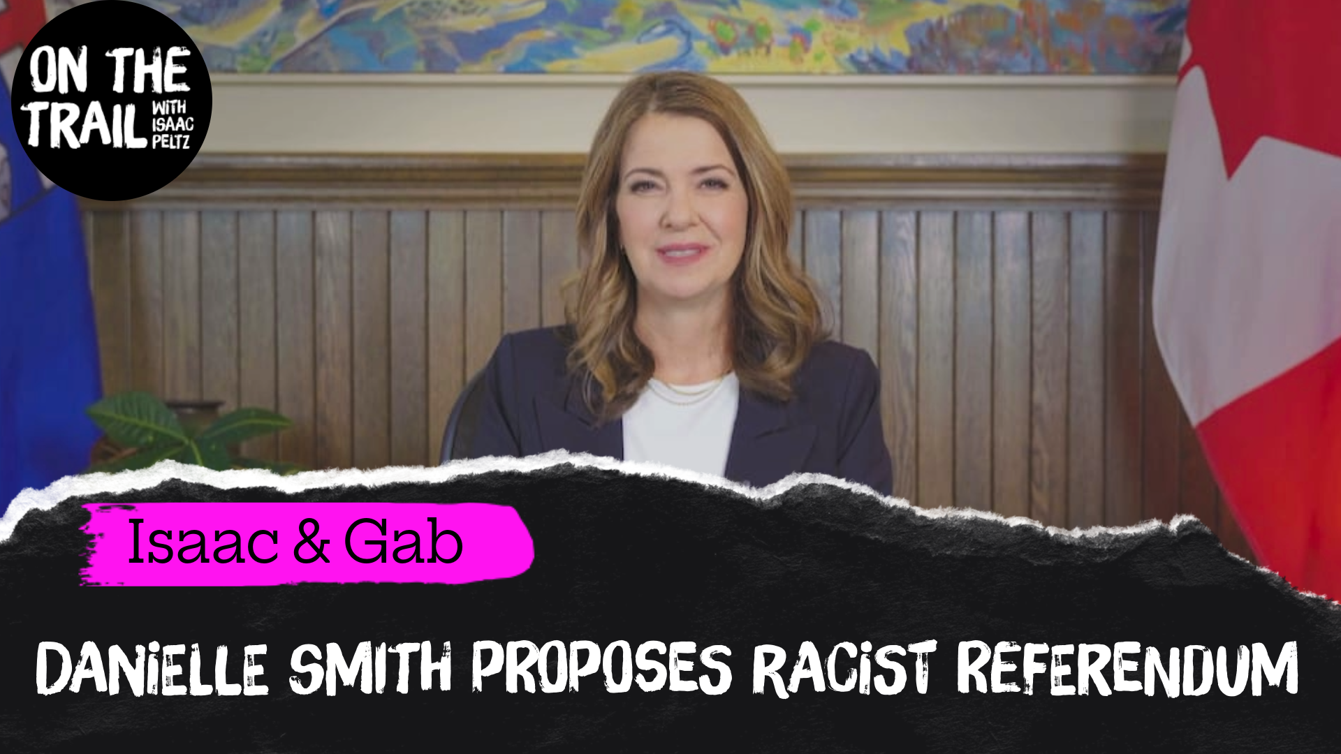 Danielle Smith looks to create an independent country while keeping Canada's cash