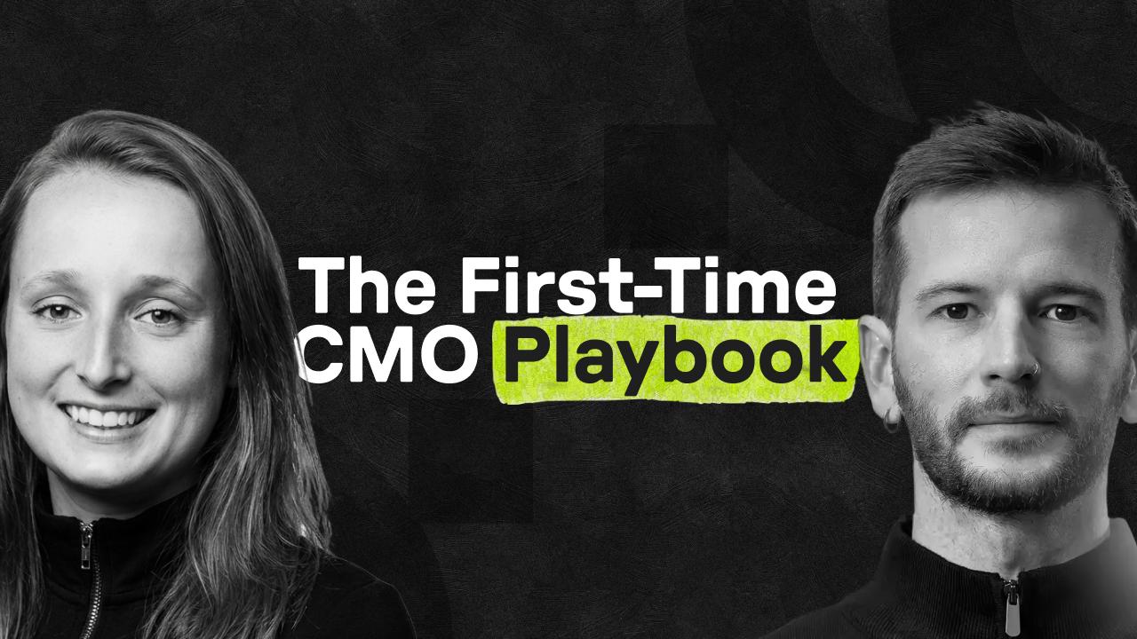 The First-Time CMO Playbook