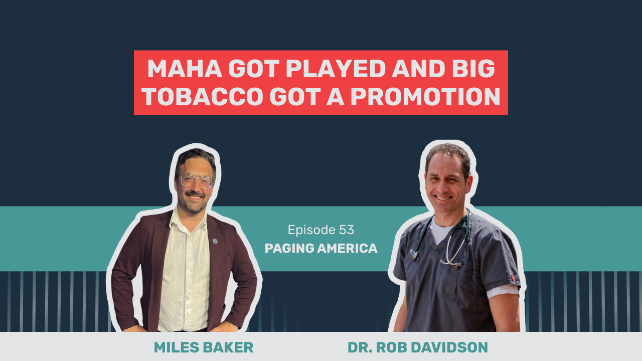 MAHA Got Played and Big Tobacco Got a Promotion