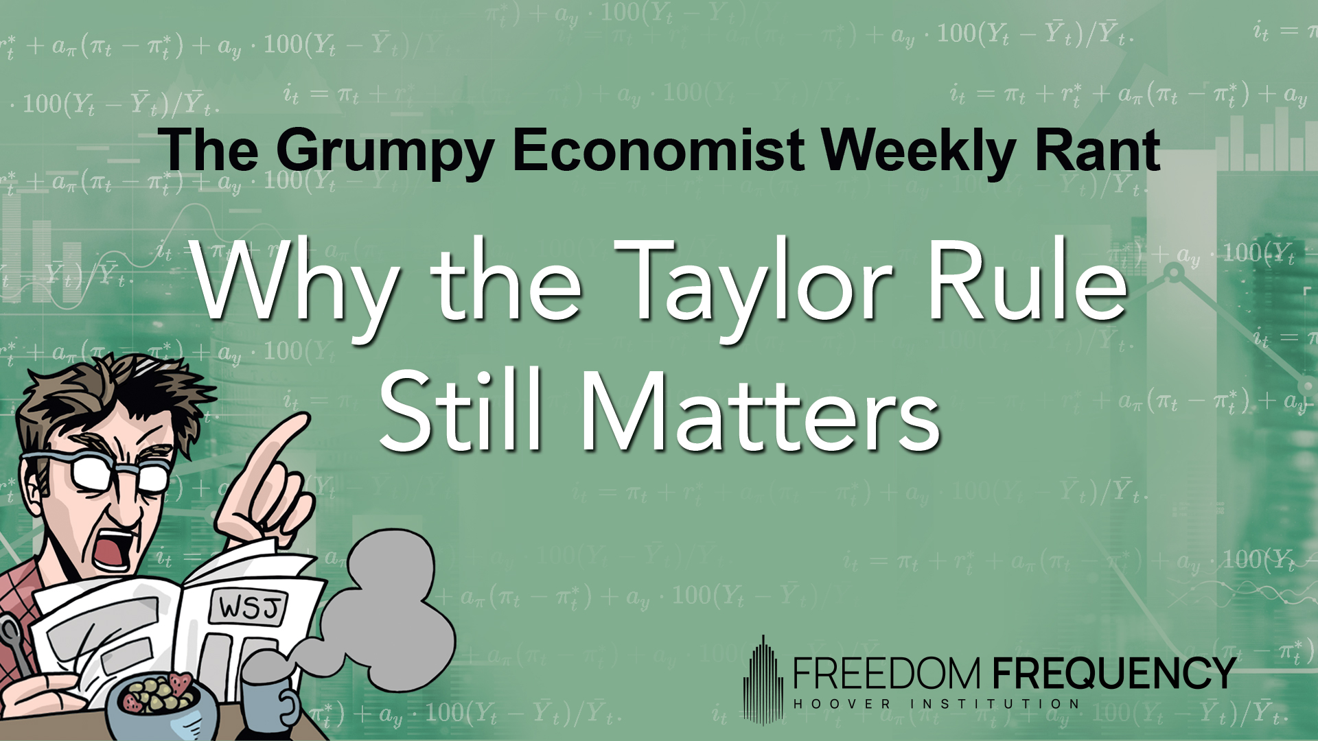 Taylor Ruke Why the Taylor Rule Still Matters