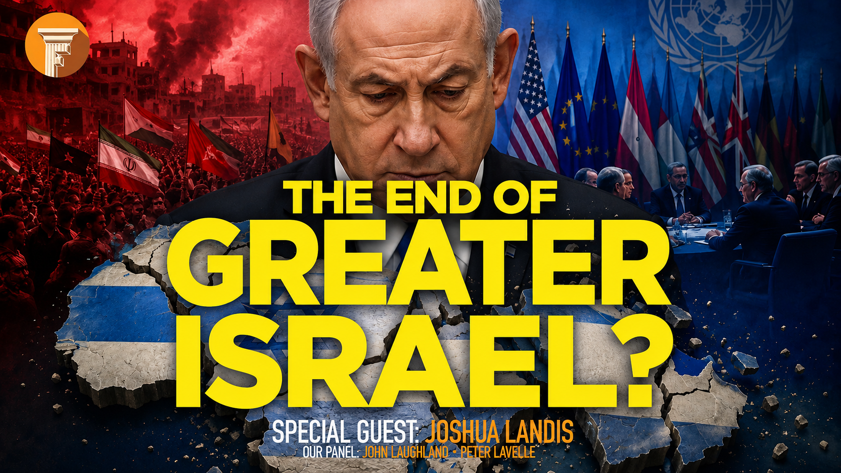 🏛 The Forum & Friends: The End of Greater Israel? with Joshua Landis