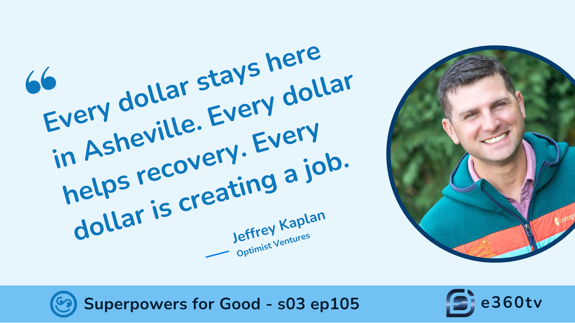 superpowers4good.com - Optimist Ventures Creates A New Kind of Capital for Asheville's Recovery