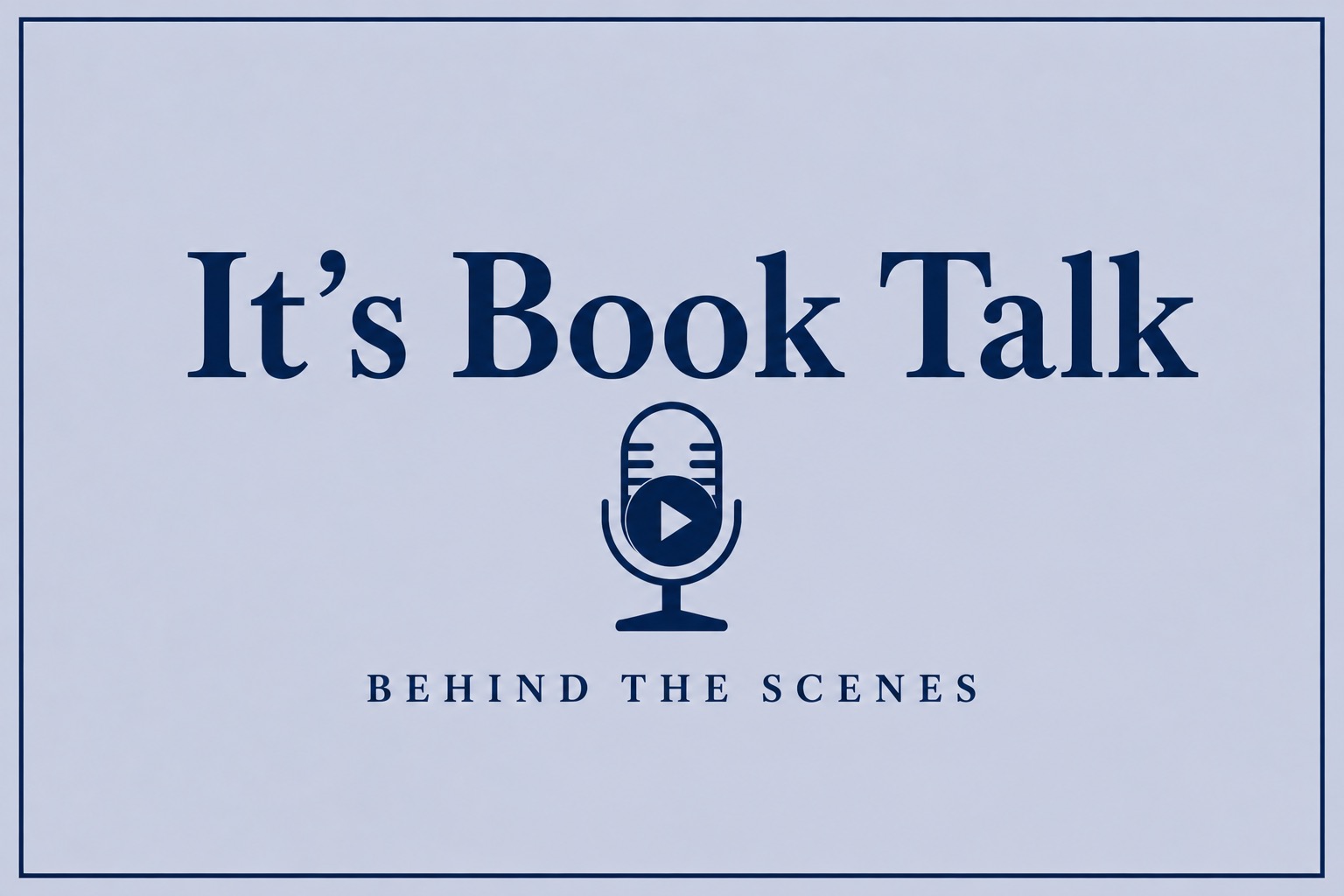 It's Book Talk: Behind the Scenes 🎙️