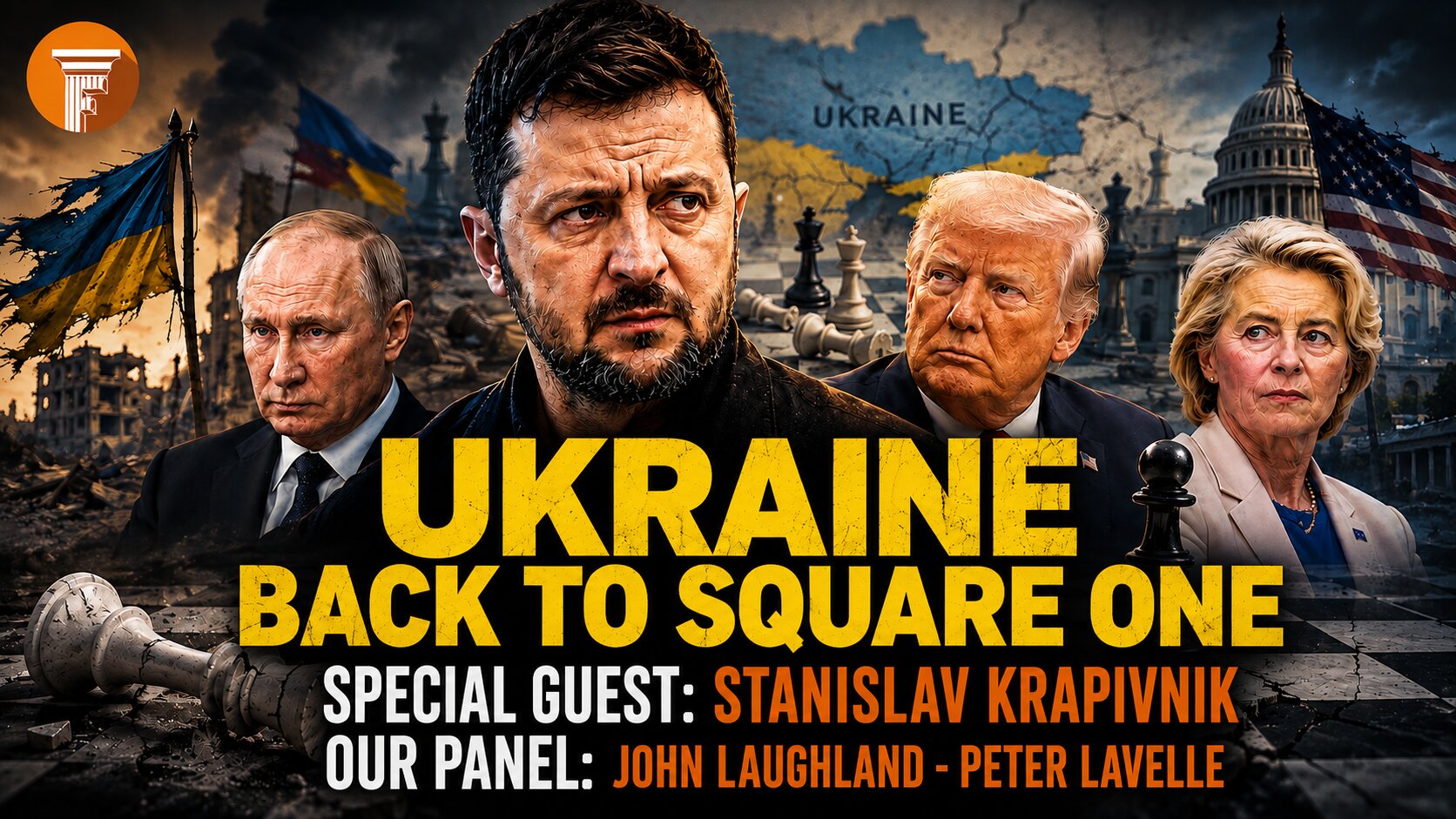  🏛 The Forum & Friends: Ukraine: Back to Square One with Stanislav Krapivnik