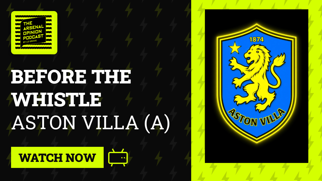 BEFORE THE WHISTLE | ASTON VILLA (A) | MEMBERS UNLOCK 🔓