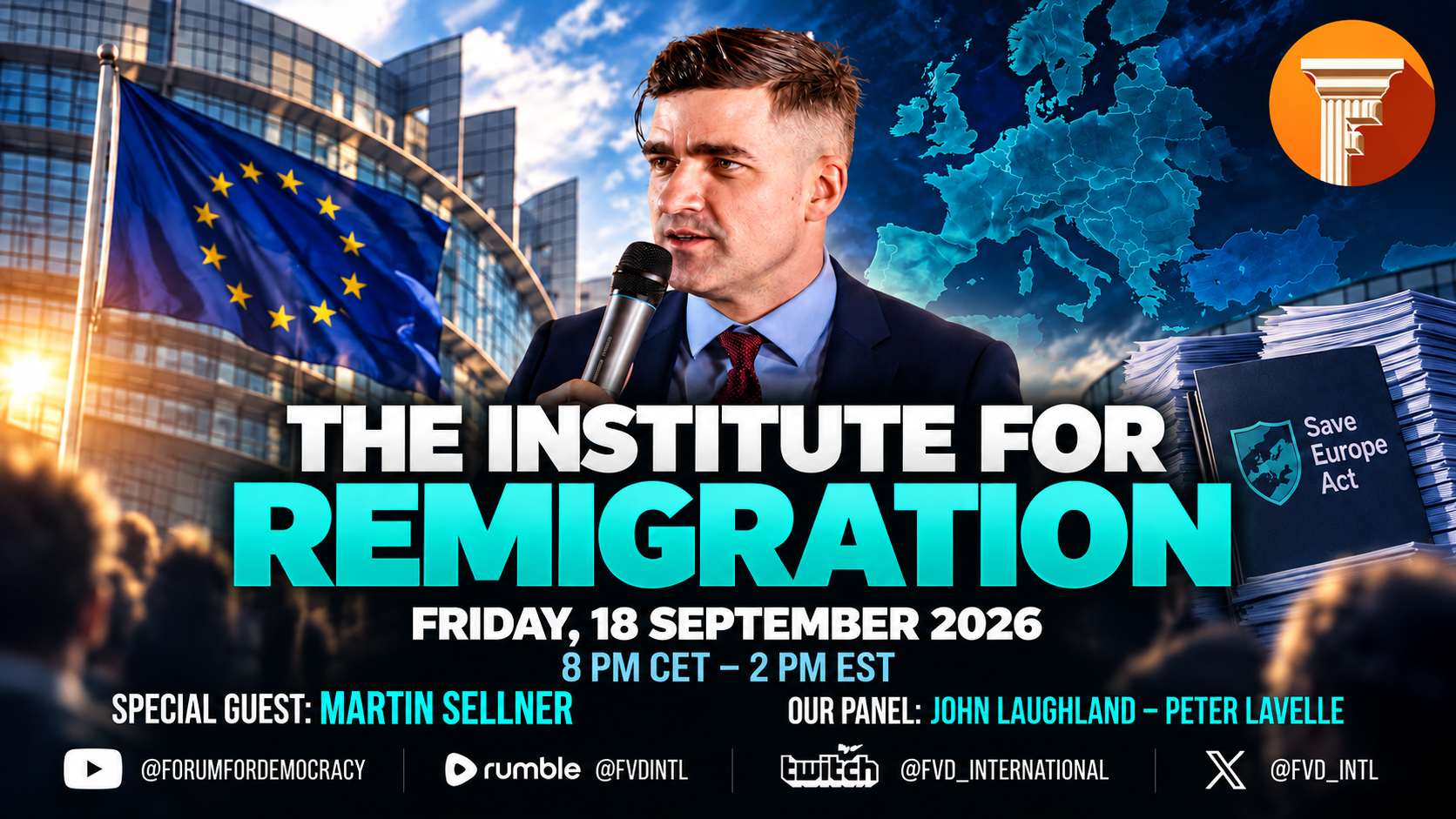 🏛 The Forum & Friends: The Institute for Remigration with Martin Sellner