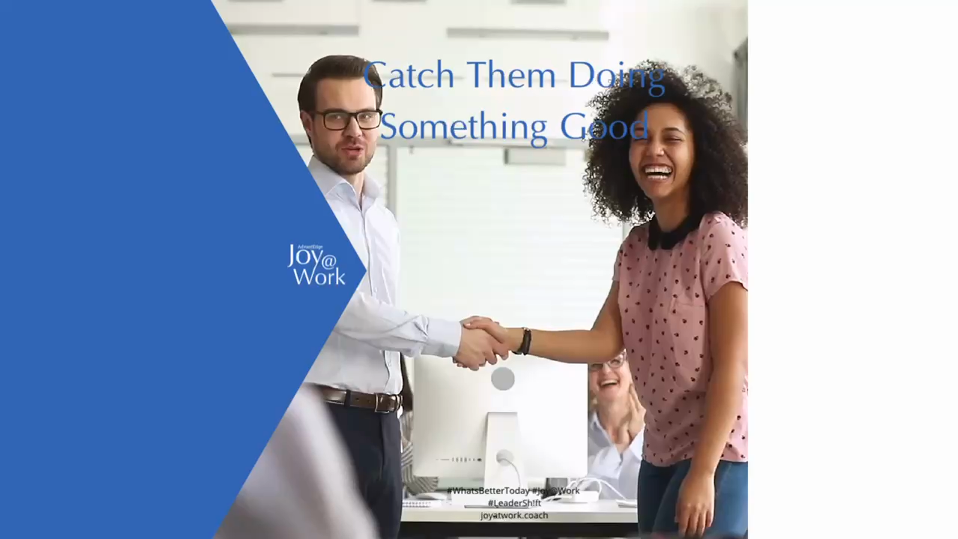 Catch Them Doing Something Good